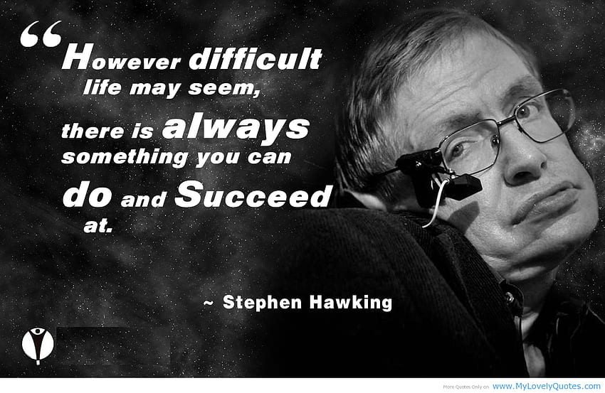 Stephen Hawking , Citations de Stephen Hawking Fond d'écran HD