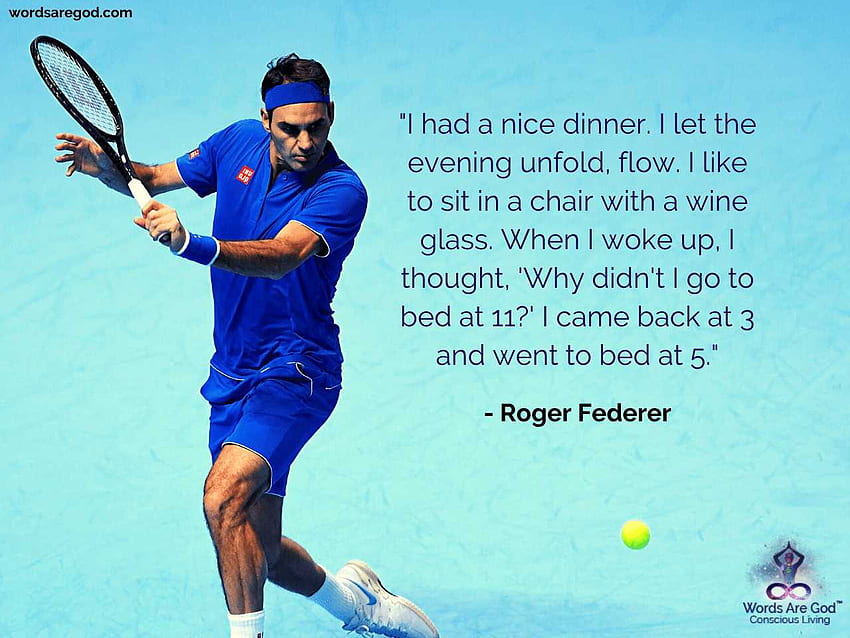 Roger federer quotes on hard work Quotes about federer 78 quotes, Tennis Quotes HD wallpaper
