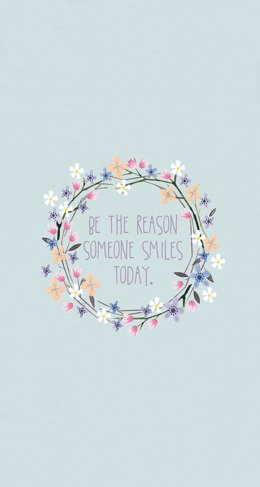 Grey blue pink floral wreath Smile iphone phone background, Quote HD phone wallpaper