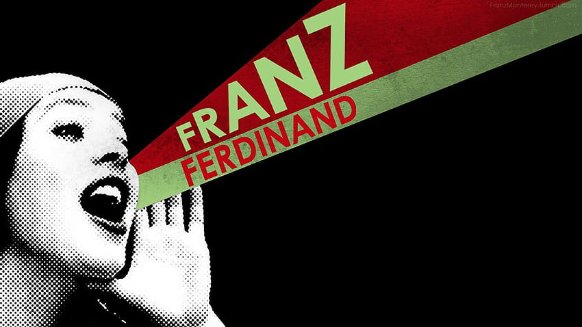 Love & Franz Ferdinand HD wallpaper