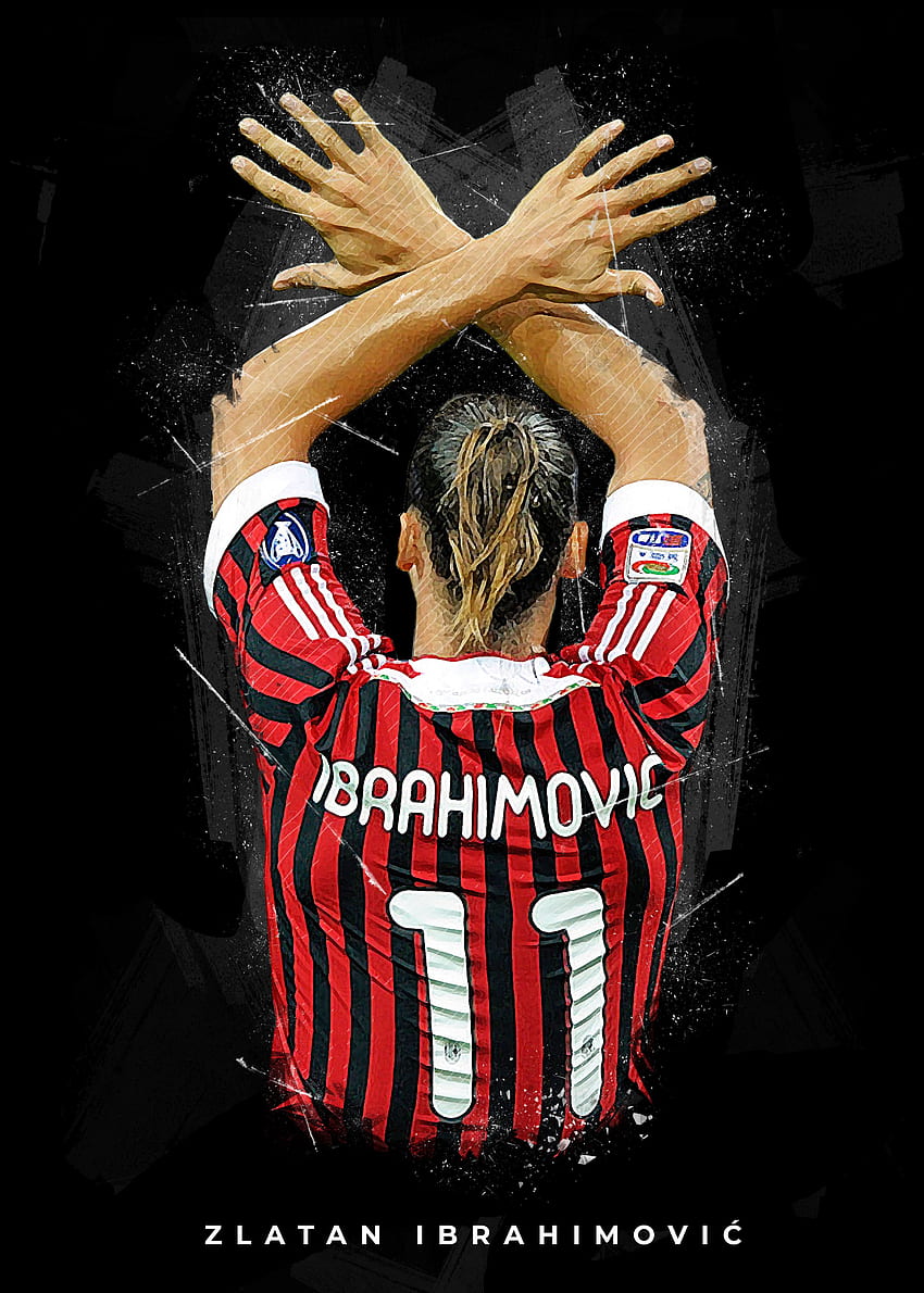 Póster de Zlatan Ibrahimovic Milán de Creative Shop. Desechar. Zlatan ibrahimović, Ac Milan, Gambar fondo de pantalla del teléfono