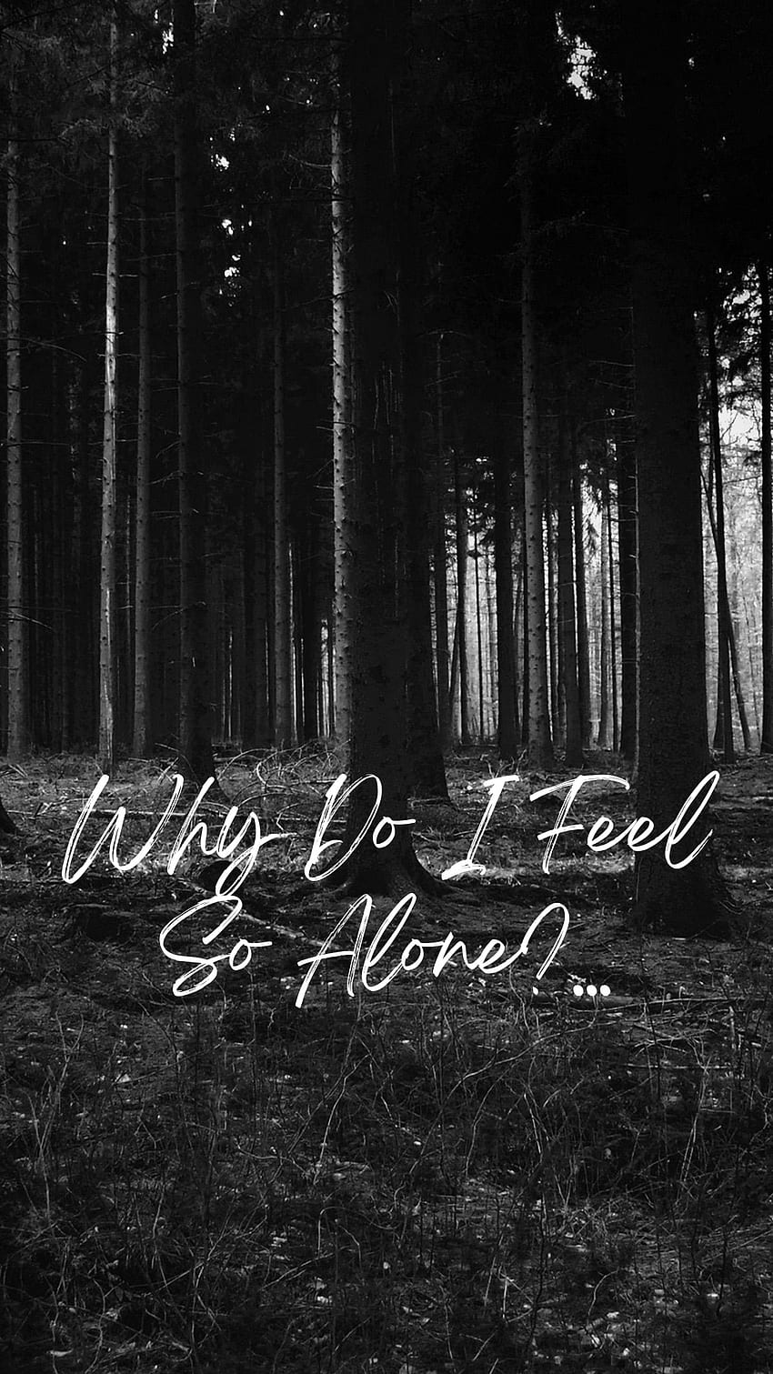 1179x2556px-1080p-free-download-why-do-i-feel-so-alone-sad