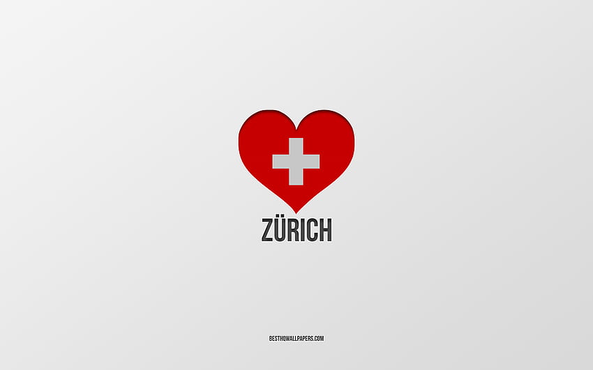 I Love Zurich, Swiss cities, Day of Zurich, gray background, Zurich, Switzerland, Swiss flag heart, favorite cities, Love Zurich HD wallpaper