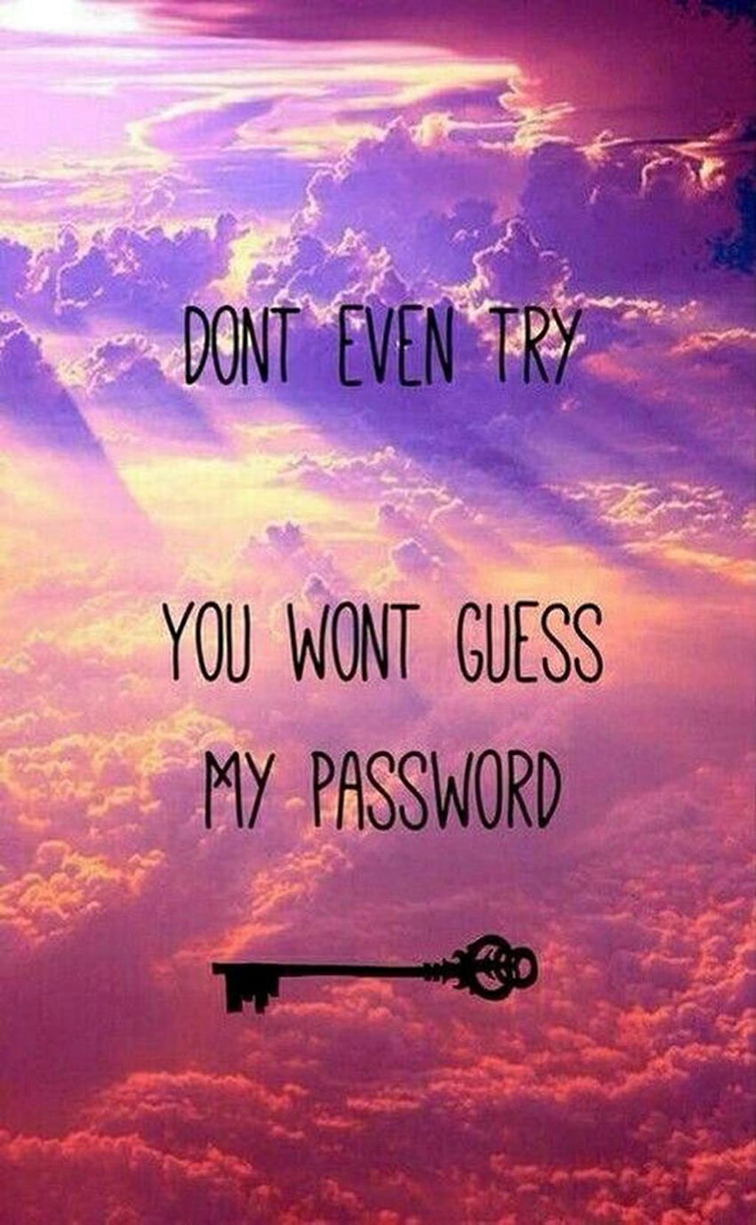 Cute For Lock Screen, Find - You Can T My Password, Cute You Can Do It HD phone wallpaper