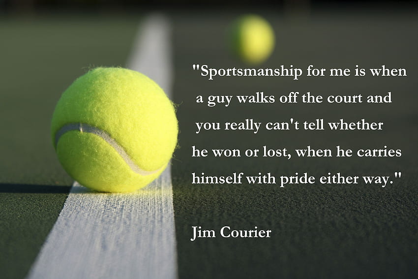 Quotes about Tennis balls (50 quotes) HD wallpaper