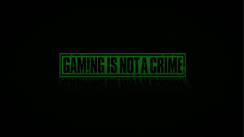 Game Is Not A Crime, Gaming Is Not A Crime HD wallpaper