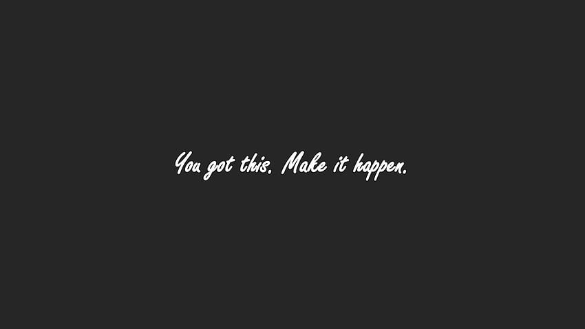 Dark Grey Computer with Short Never Give Up Quotes - Caption, Make It Happen HD wallpaper