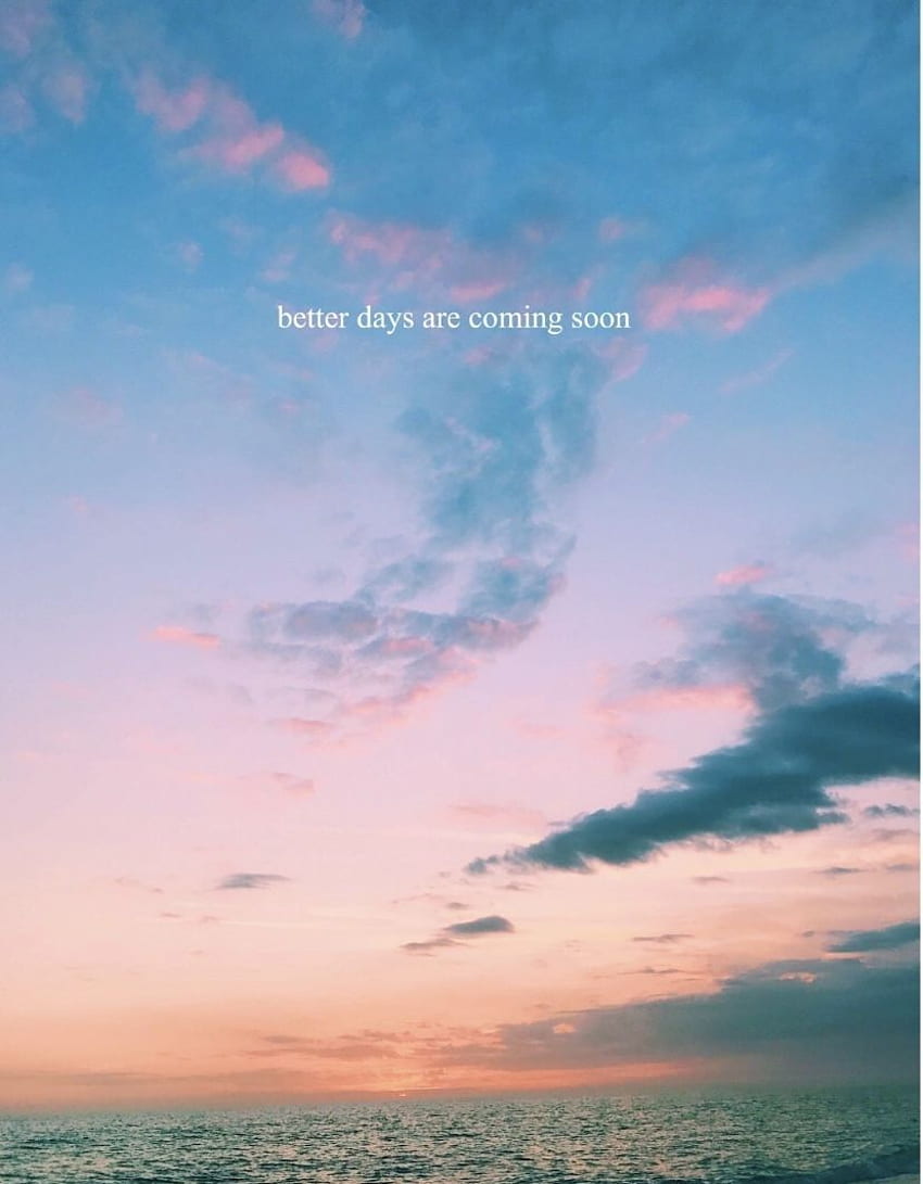 kendall morris on words. Jesus , Better days are coming, Aesthetic iphone HD phone wallpaper