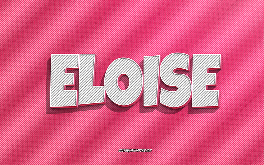 Eloise Pink Lines Background With Names Eloise Name Female Names Eloise Greeting Card Line