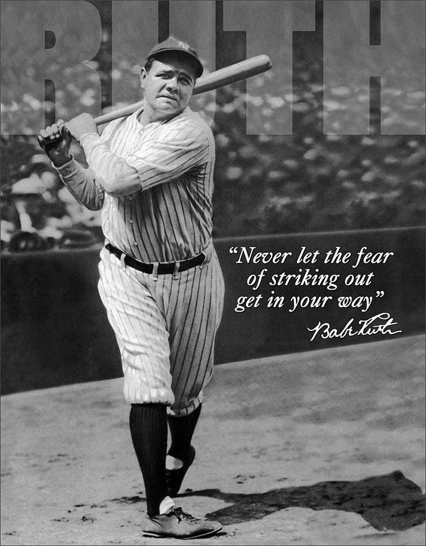 Babe Ruth No Fear Quote Retro Vintage Tin Sign - HD phone wallpaper