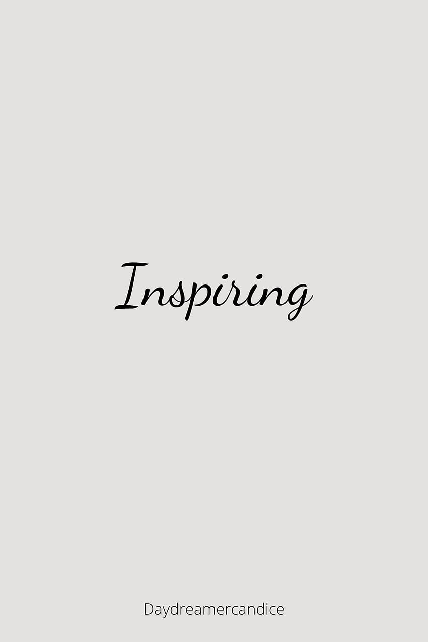 Inspirational - Inspiring (daydreamercandice) on Instagram in 2020. One word quotes, Inspirational quotes , Inspirational HD phone wallpaper