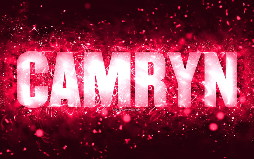 Happy Birtay Camryn, , ピンクのネオンライト, Camryn の名前, クリエイティブ, Camryn Happy Birtay, Camryn Birtay, 人気のあるアメリカの女性の名前, Camryn の名前, Camryn 高画質の壁紙