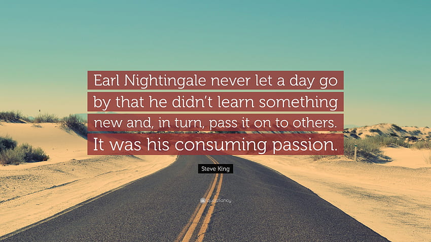 Citação de Steve King: “Earl Nightingale nunca perde um dia, Earl New papel de parede HD