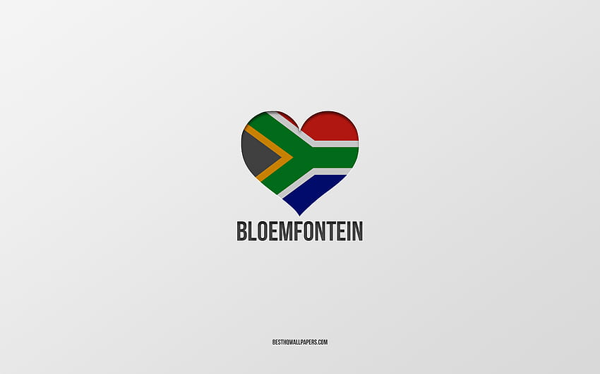 I Love Bloemfontein, South African cities, Day of Bloemfontein, gray background, Bloemfontein, South Africa, South African flag heart, favorite cities, Love Bloemfontein HD wallpaper
