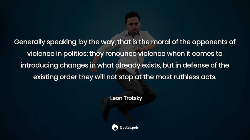 Leon Trotsky Quotes on Communism, End justifies the means and Cynicism - Quotes.pub HD wallpaper