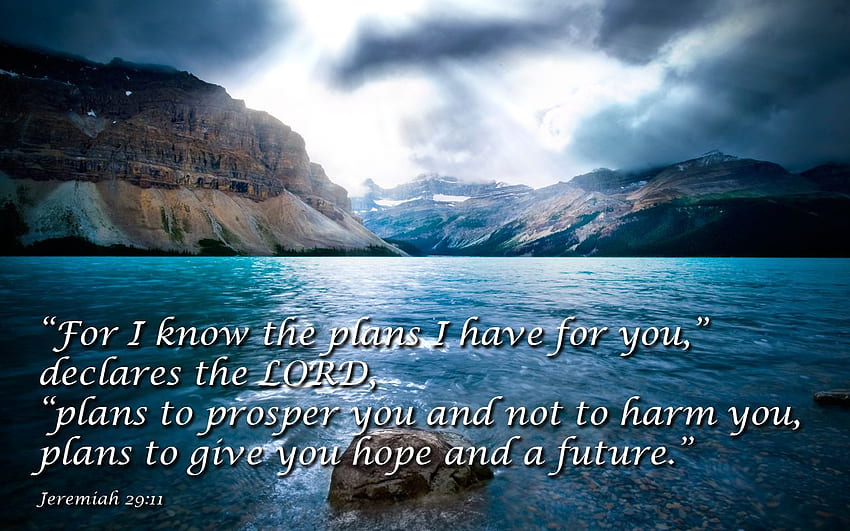 Download For I know the plans I have for you  Jeremiah 2911 Wallpaper   Wallpaperscom