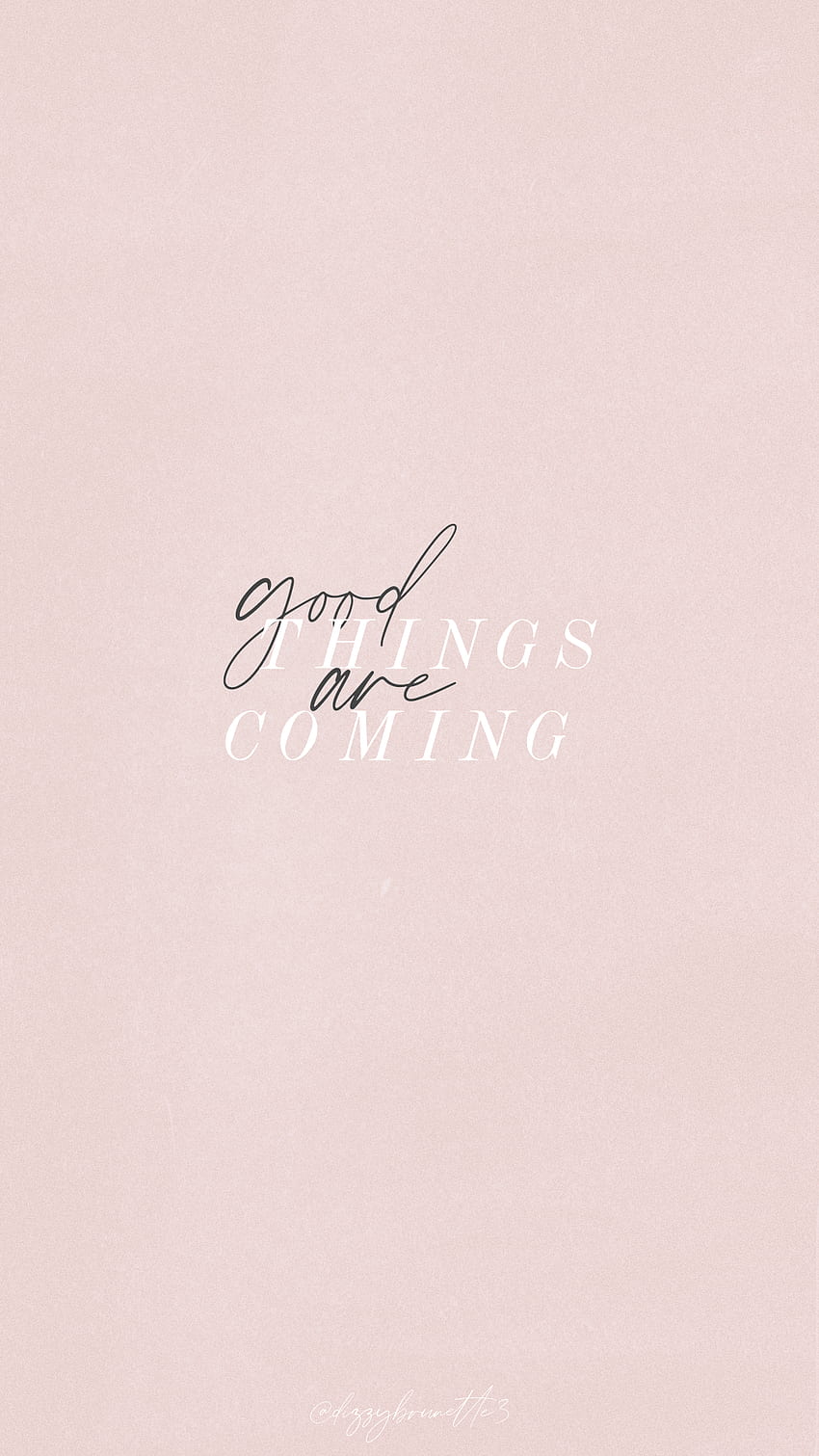 GOOD THINGS ARE COMING! ☘️. Inspirational phone , Phone quotes, Quote  background HD phone wallpaper | Pxfuel