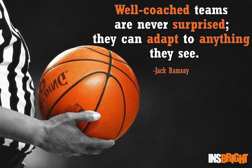 Basketball Quotes For Coaches By Jack Ramsay - Basketball Motivational Team Quotes HD wallpaper
