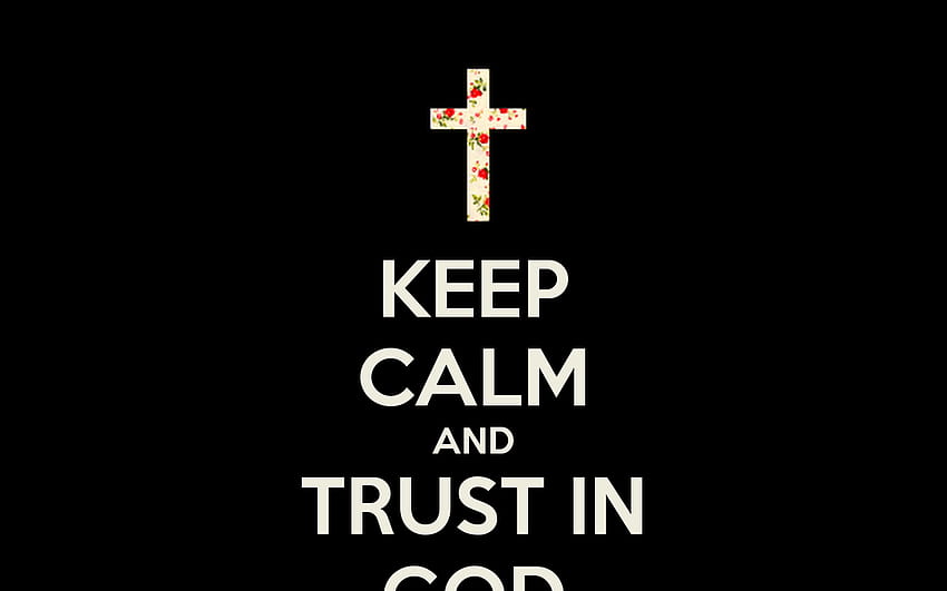 Güven Arka Planı. Tanrı'ya Güvenin, Yehova'ya Güvenin ve Güvenin, Tanrı'ya Güveniyoruz HD duvar kağıdı