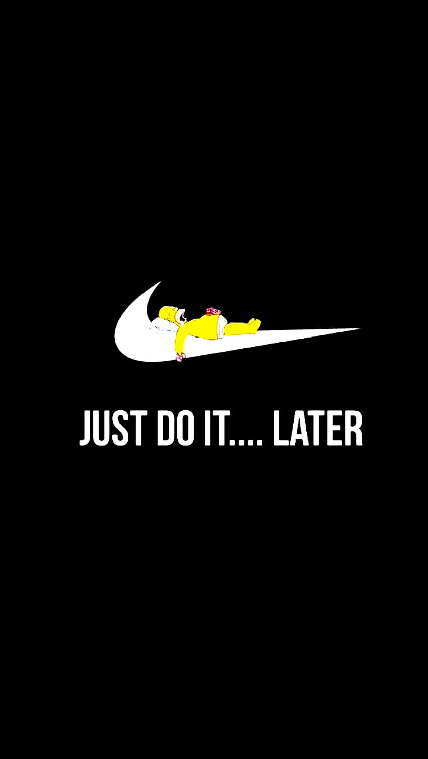 Just do it later nike simpsons iphone HD phone wallpaper | Pxfuel