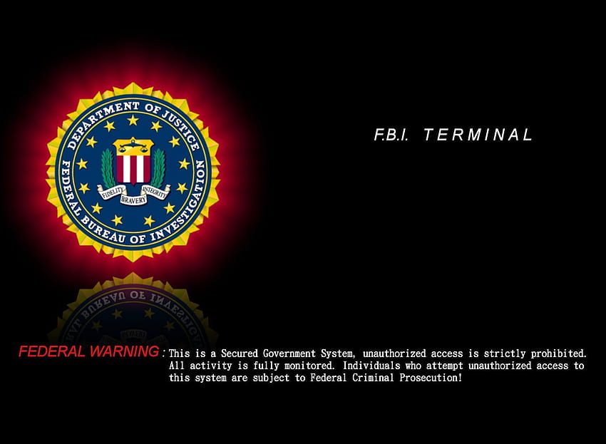 FBI Terminal Federal Warning [] für Ihr , Handy & Tablet. Entdecken Sie die FBI-Warnung. FBI, FBI-Breit, FBI-Terminal HD-Hintergrundbild