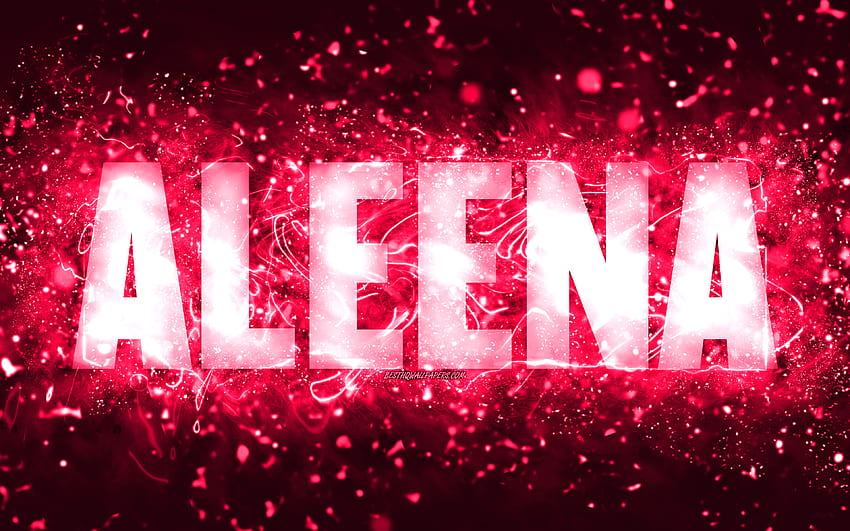 Happy Birtay Aleena,, lampu neon merah muda, nama Aleena, kreatif, Aleena Happy Birtay, Aleena Birtay, nama wanita Amerika populer, dengan nama Aleena, Aleena Wallpaper HD
